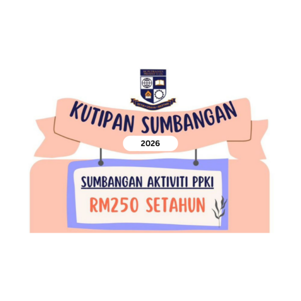 PIBG SKPP11(2) Sumbangan Tahunan PPKI SKPP11(2) Sesi Persekolahan 2026